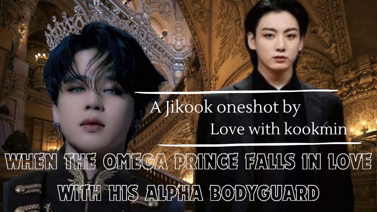 When the omega prince falls in love with his alpha bodyguard | #jikookoneshot #jikook