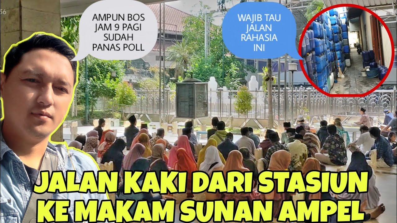 BERBISNIS SAMBIL WISATA RELIGI KE MAKAM SUNAN AMPEL SURABAYA