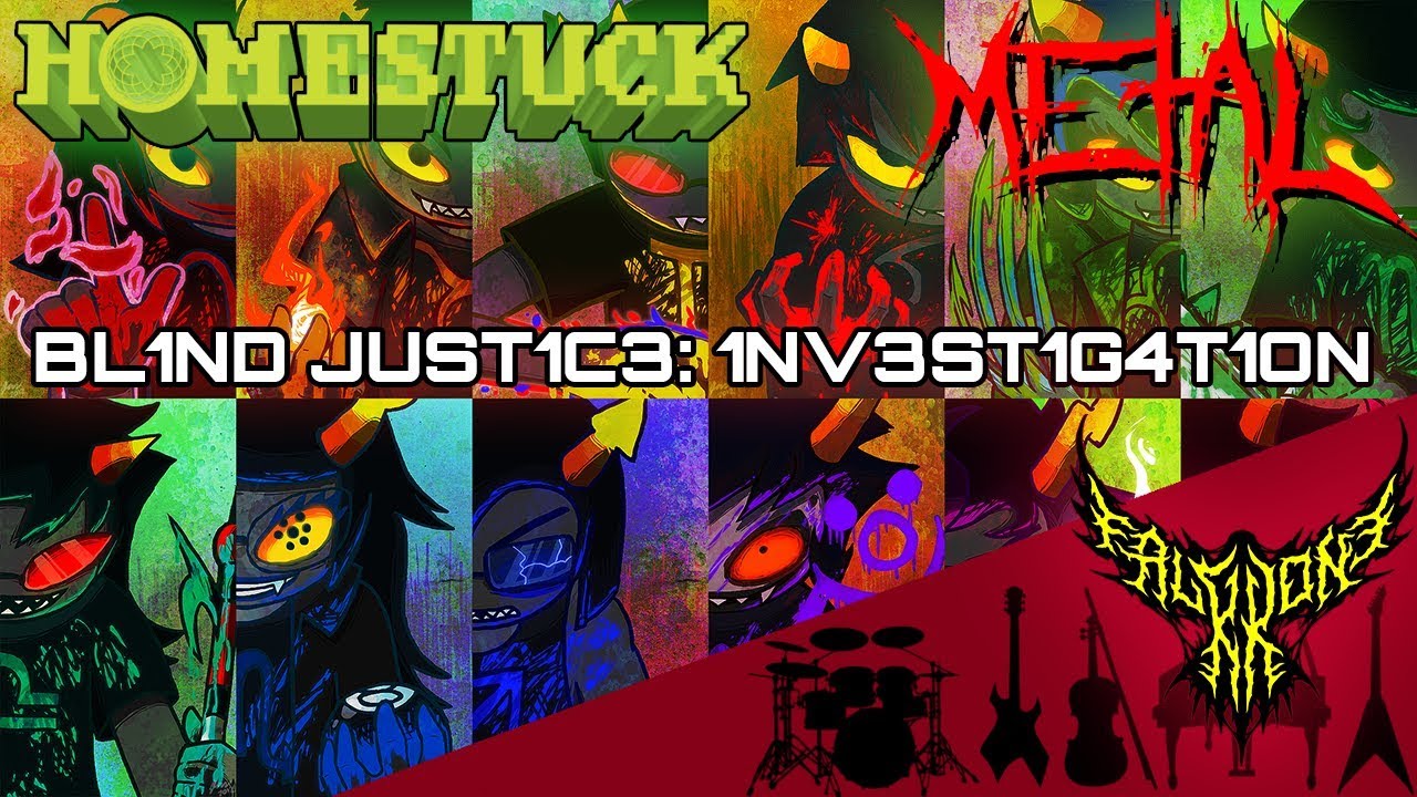 Homestuck / AlterniaBound - BL1ND JUST1C3: 1NV3ST1G4T1ON !! 【Intense Symphonic Metal Cover】