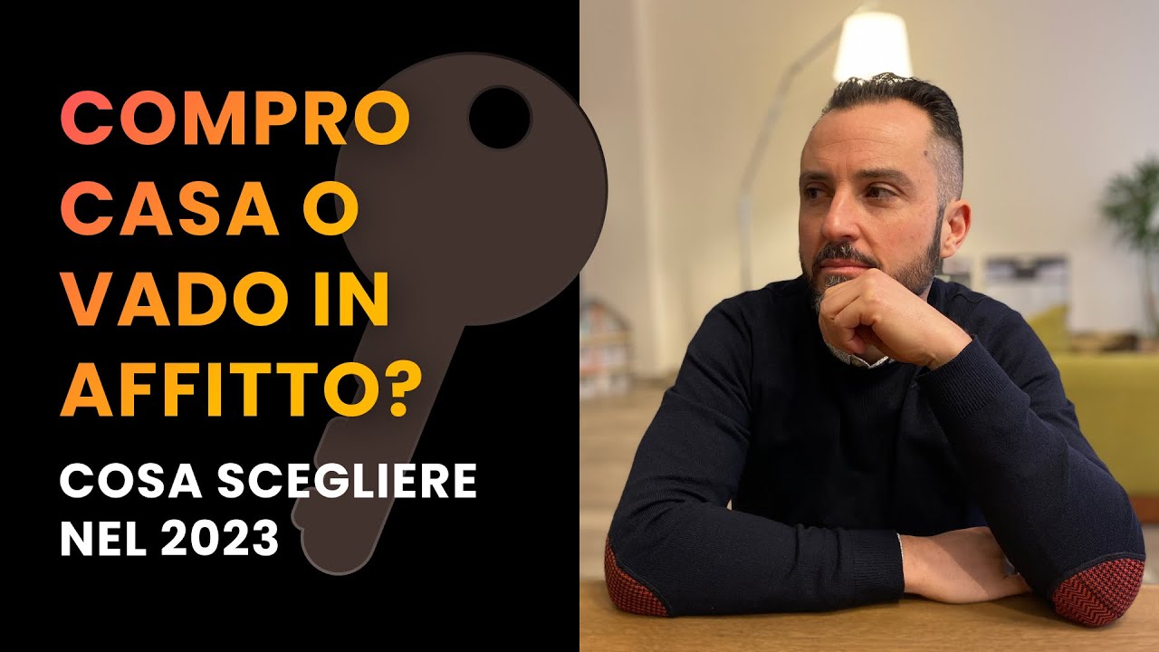 2023 COMPRO LA PRIMA CASA O VADO IN AFFITTO.