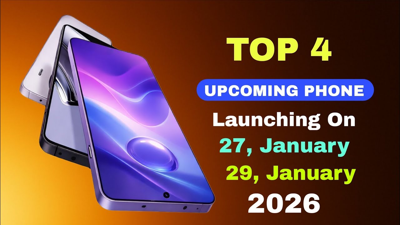 Top 4 Upcoming Phones Launching January 2026🔥Best Killer Phone & Upcoming mobile 2026