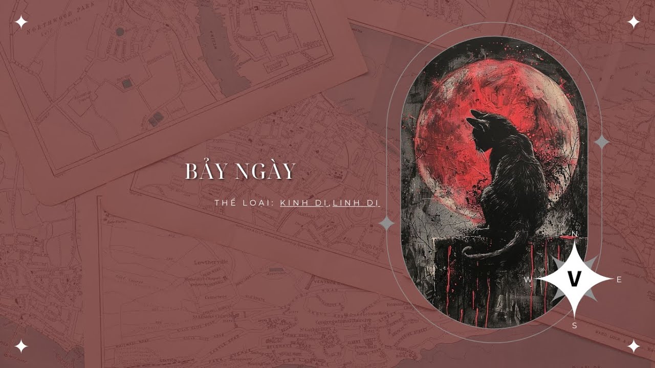 [ TRUYỆN KINH DỊ ] : || BẢY NGÀY - FULL || ĐẬU ĐẬU