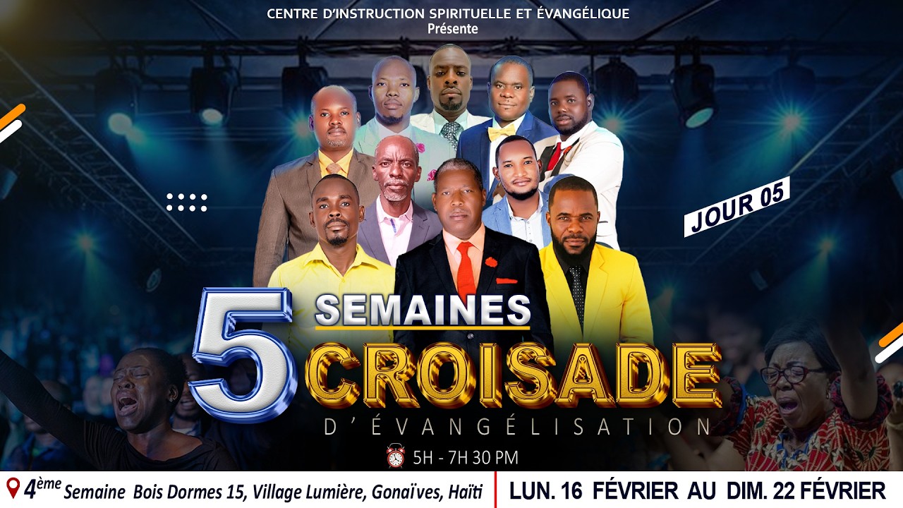 Grande campagne annuelle d’évangélisation organisée par CISE  | Semaine 4 | Jour 05 | Bois Dormes 15