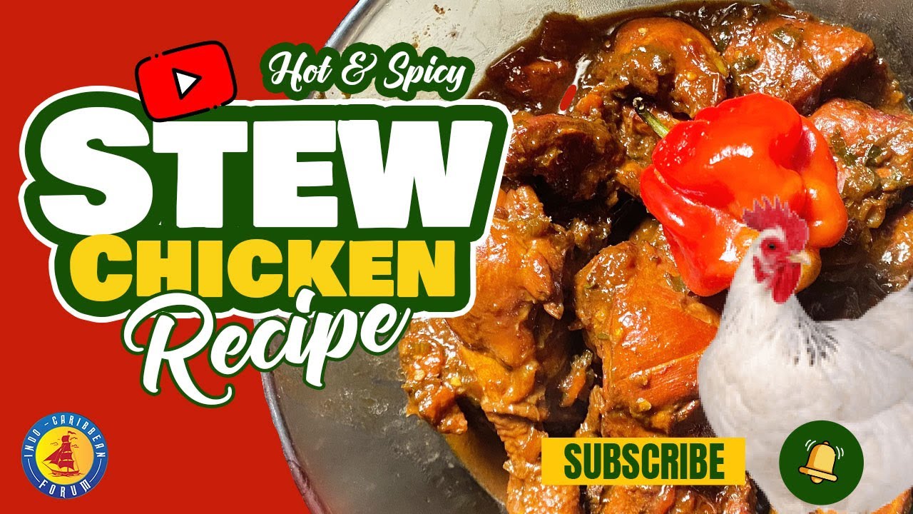 Sumptuous Trini Style Stew chicken Recipe - Hot and Spicy