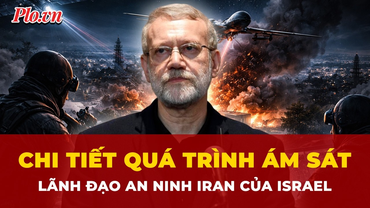 Toàn cảnh quá trình ám sát lãnh đạo an ninh số 1 Iran của đặc nhiệm Israel | Tin nhanh