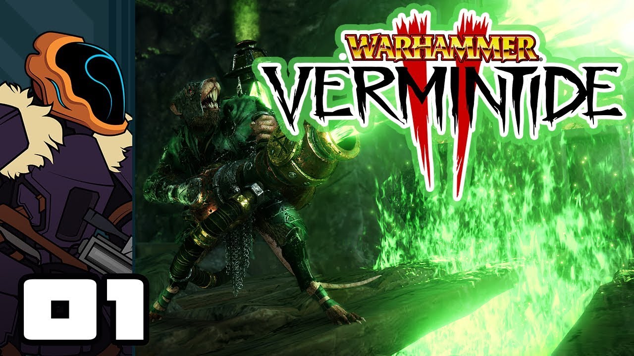 Let's Play Warhammer: Vermintide 2 - PC Gameplay Part 1 - Learning Is Fun!