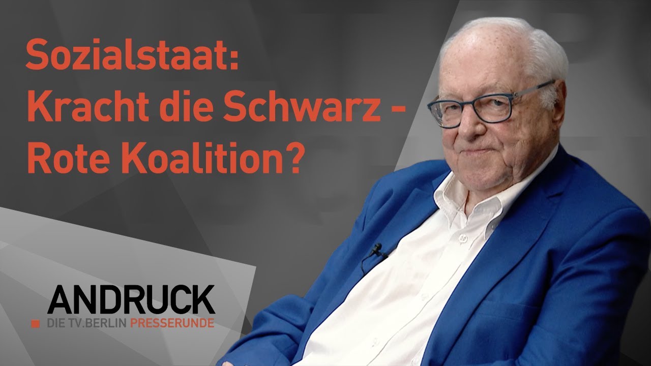 Sozialstaat: Kracht die Schwarz - Rote Koalition? - Andruck der Pressetalk