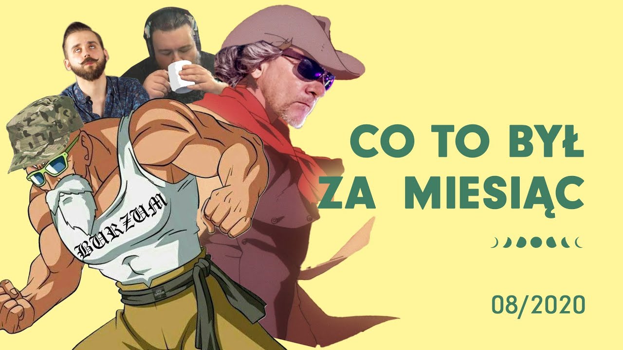 Varg obraża Polaków i przyjaciół Luczyka | CO TO BYŁ ZA MIESIĄC 08/20