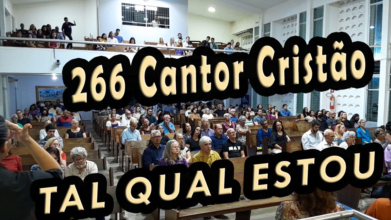 (266 Cantor Cristão) TAL QUAL ESTOU - PIBCORD -  com Letra