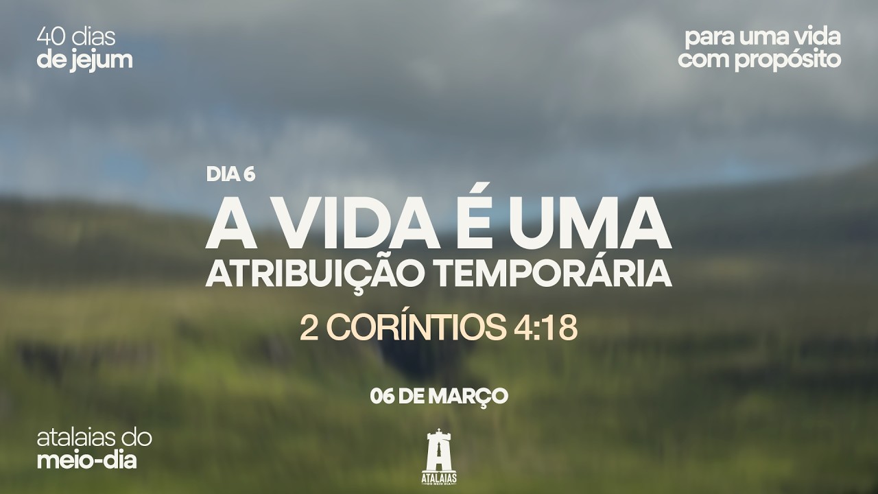 ATALAIAS 12H ll JEJUM DIA 6 || Sala de Oração (06/03/2026)