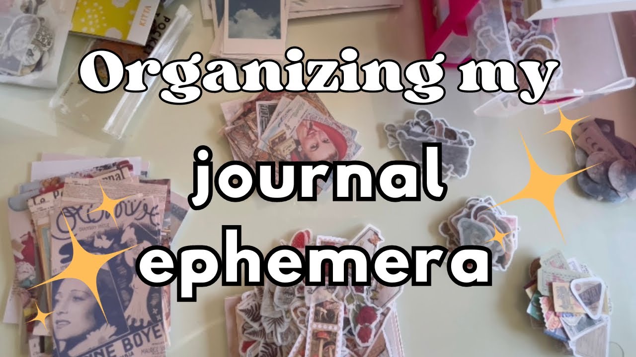 ORGANIZING MY EPHEMERA ✨ Stickers, Paper, Washi, and more
