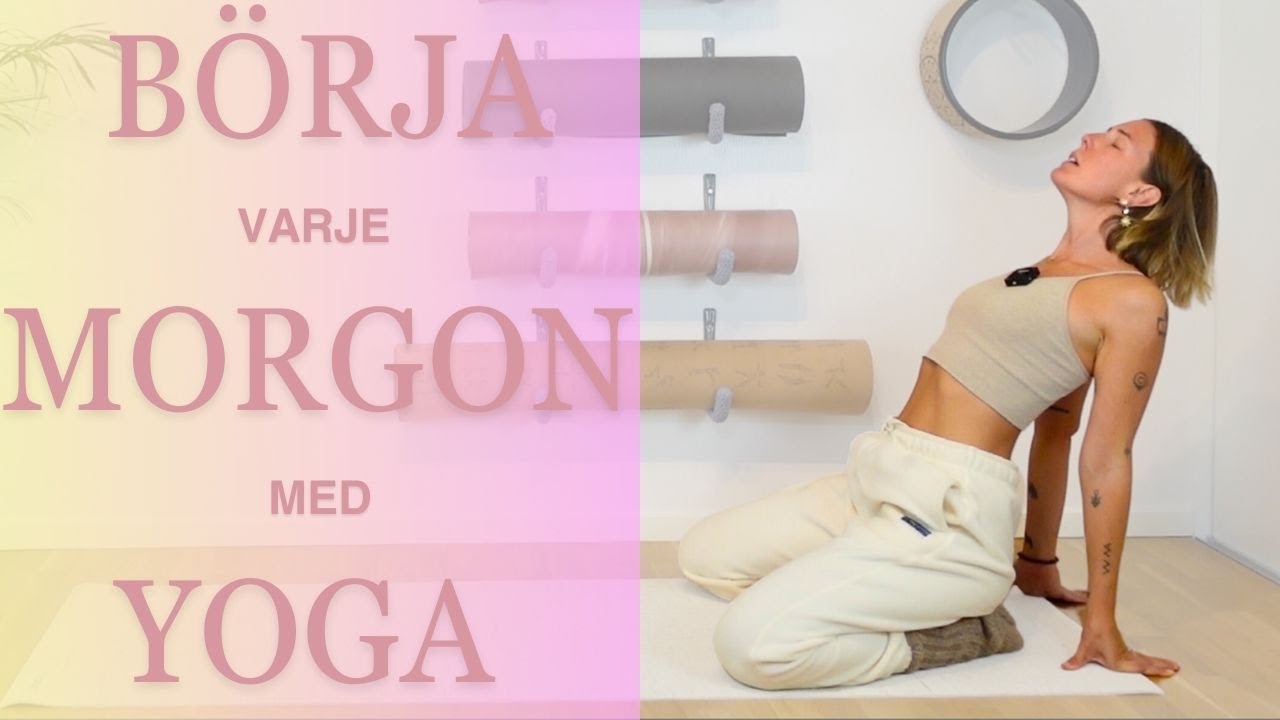 Gör detta varje morgon efter att du vaknat - 10 minuter Yoga på svenska