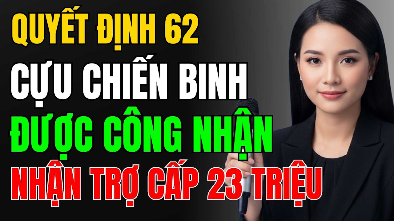 CHÍNH THỨC 2026: CCB THEO QĐ 62 ĐƯỢC CÔNG NHẬN NGƯỜI CÓ CÔNG?