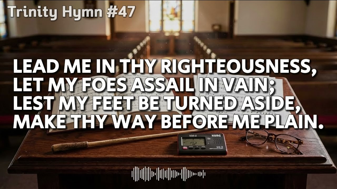 Hymn #47 - O Jehovah, hear my words (Rehoboth)