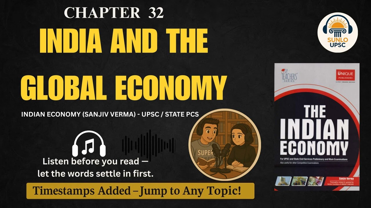 Sanjeev Verma Chapter 32: India & the Global Economy + HDI Explained | Indian Economy for UPSC GS3