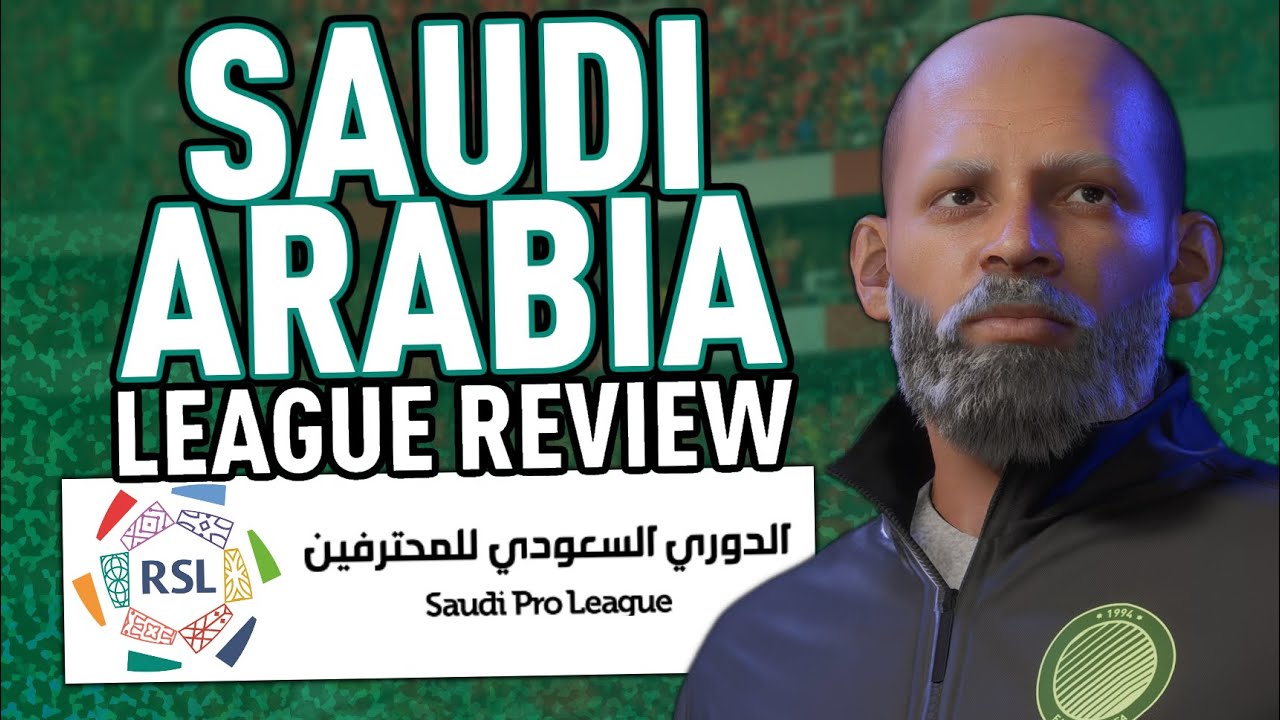 Saudi Arabia - FIFA 23 League Review (Real Rules, Transfer Guide, Create A Club Ideas & More!)