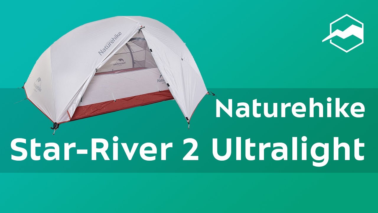 Палатка Naturehike Star River 2 Ultralight. Обзор