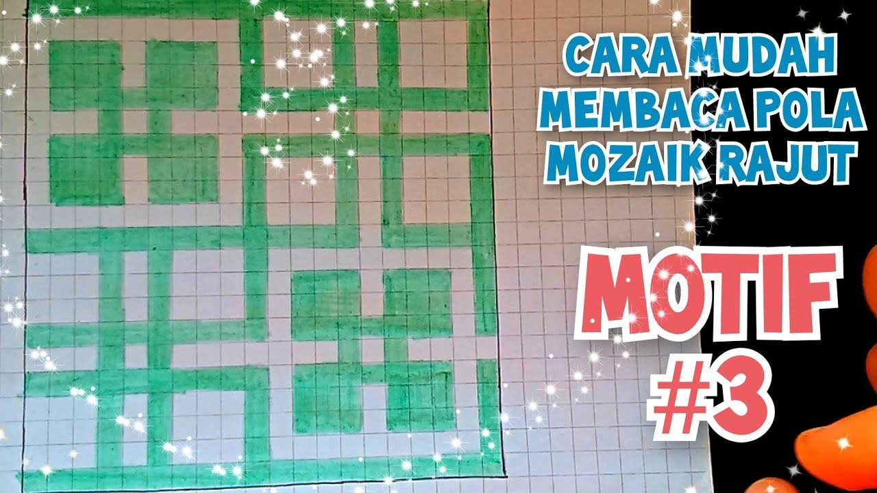 CARA MUDAH MEMBACA POLA MOZAIK RAJUT MOTIF 3 || CROCHET MOZAIC PATTERN