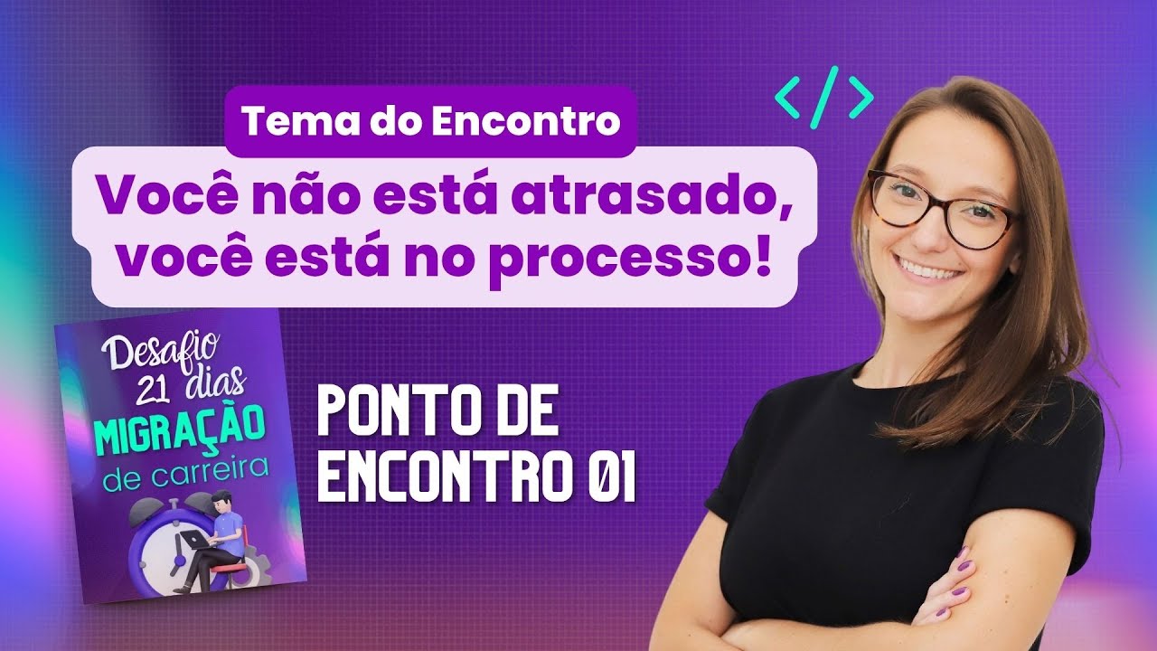 Ponto de Encontro 01 - Desafio da Transição de Carreira