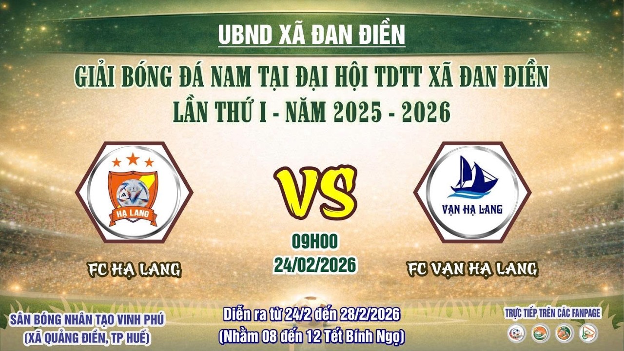 ⚽️THÔN HẠ LANG 🆚  THÔN VẠN HẠ LANG🏆 GIẢI BÓNG ĐÁ NAM  XÃ ĐAN ĐIỀN LẦN THỨ I (2025–2026)