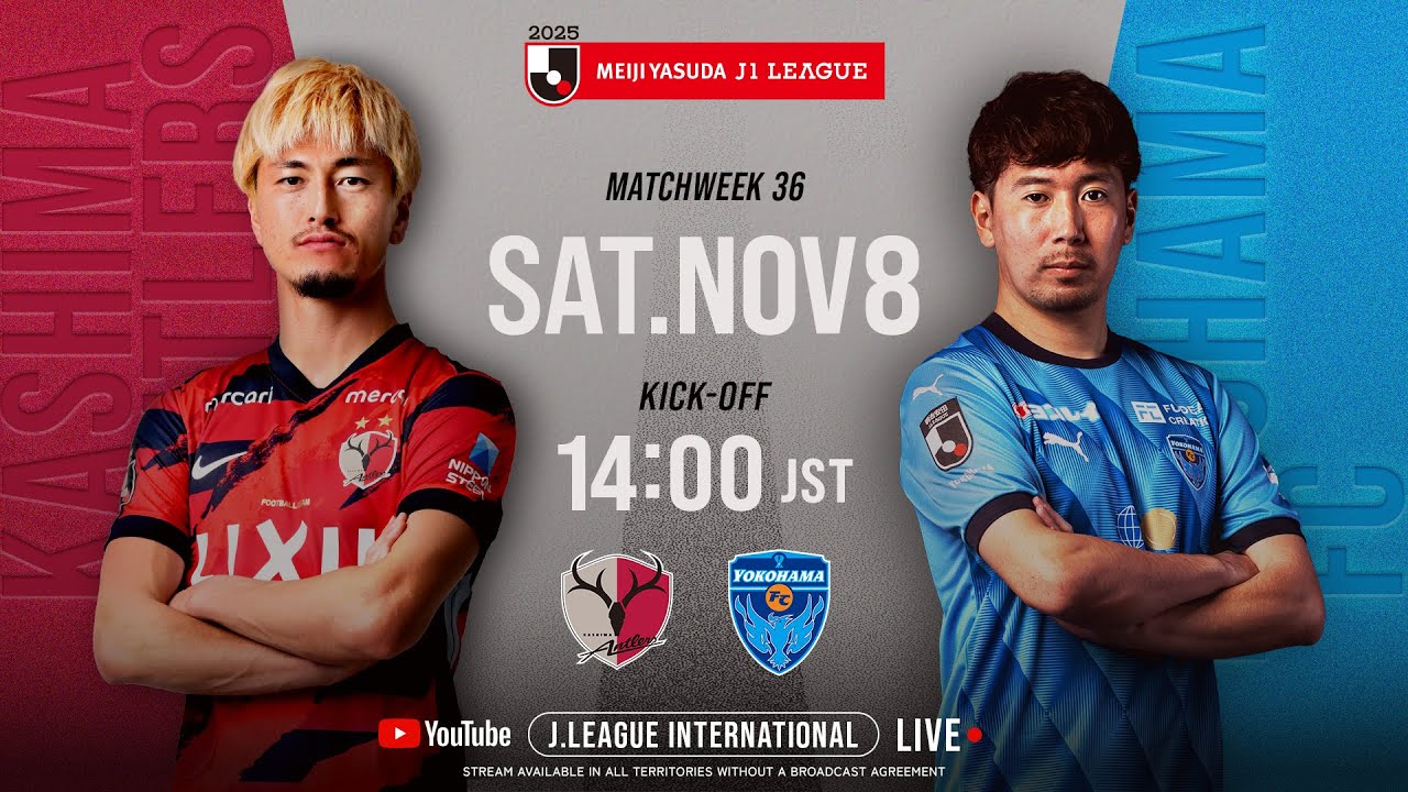 LIVE FOOTBALL FROM JAPAN | Kashima Antlers vs Yokohama FC | 2025 J1 League | MW 36