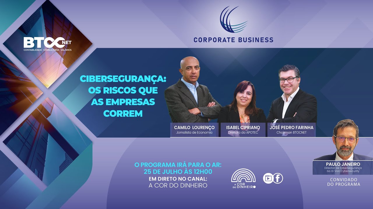 Corporate Business - Cibersegurança: os Riscos que as Empresas Correm - Julho 2025