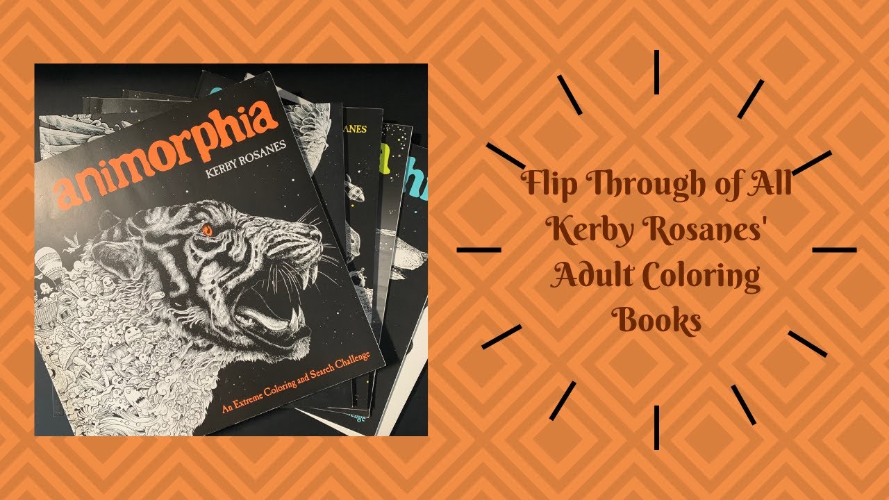 Flip Through of All of Kerby Rosanes' Coloring Books