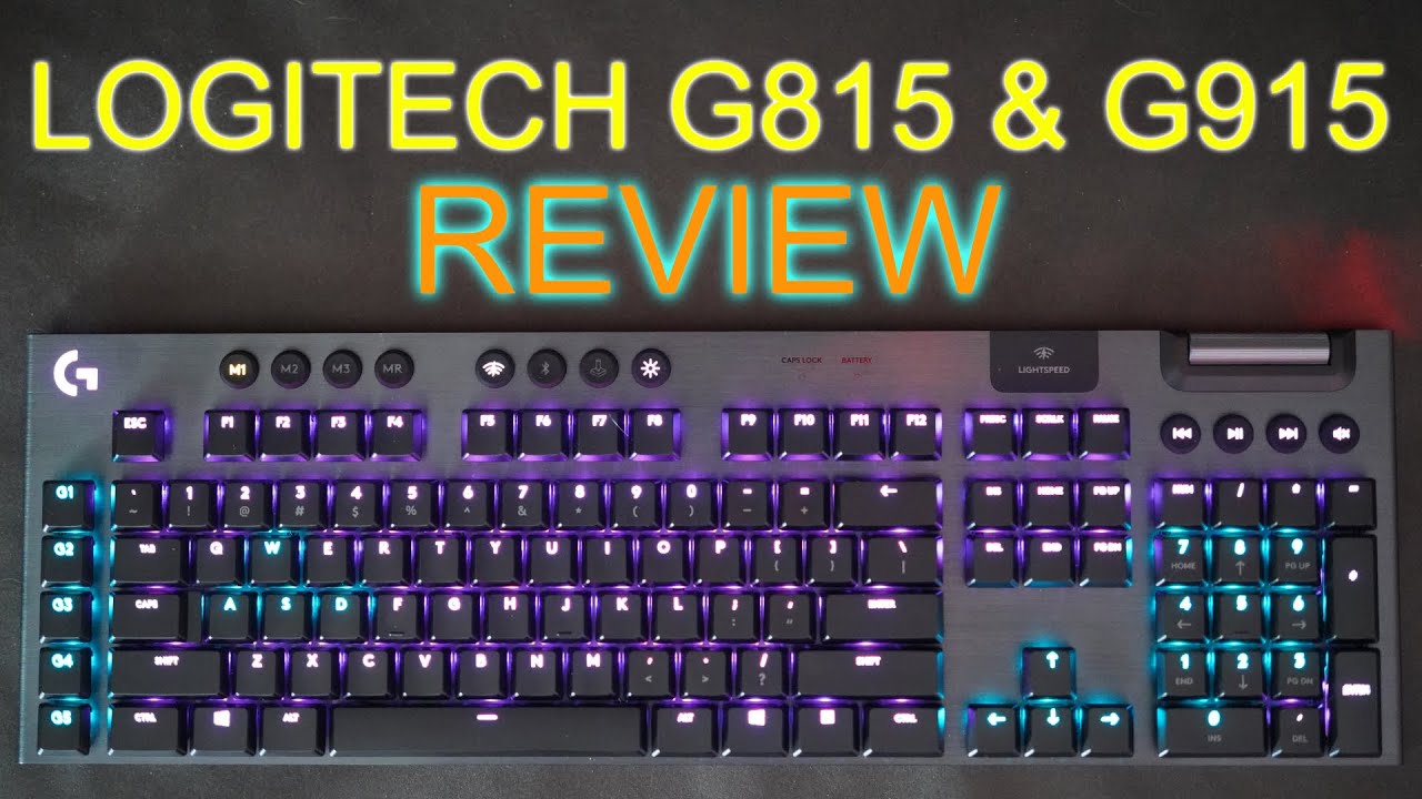 Logitech G815 and G915 Comparison and Detailed Review