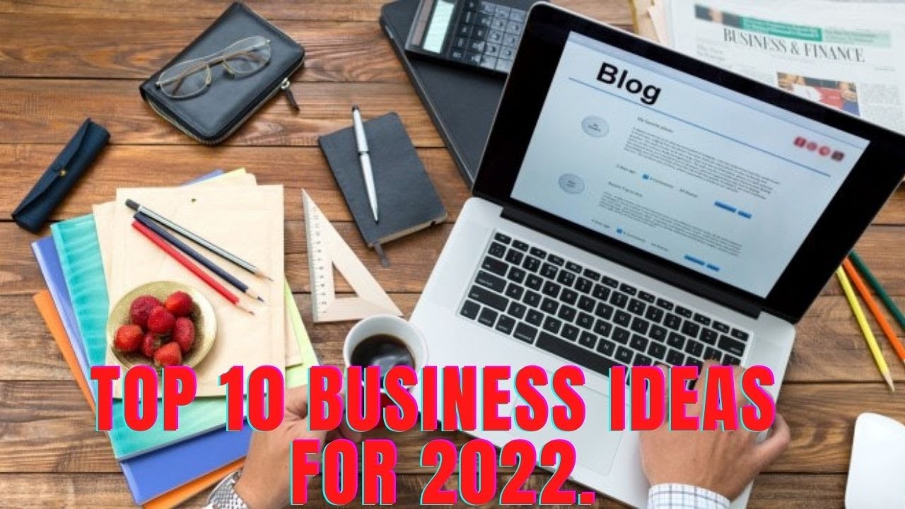 Top 10 BEST Business Ideas For 2021/2022
