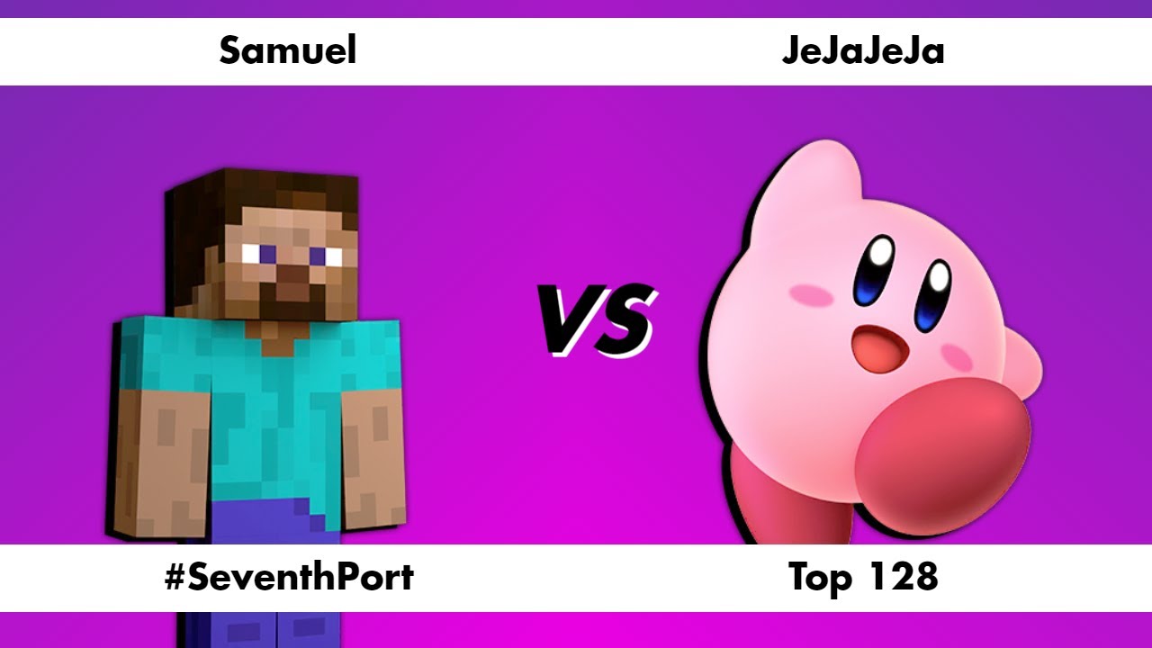 PP7 Top 128 Samuel (Steve) vs JeJaJeJa (Kirby)
