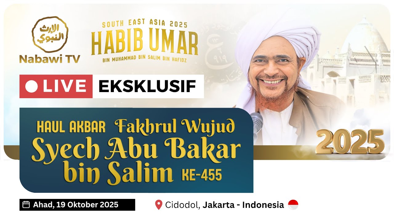 🔴LIVE HAUL Syeikh Abu Bakar bin Salim ke-455 | Habib Umar bin Hafidz Rihlah Jakarta 2025 | Nabawi TV