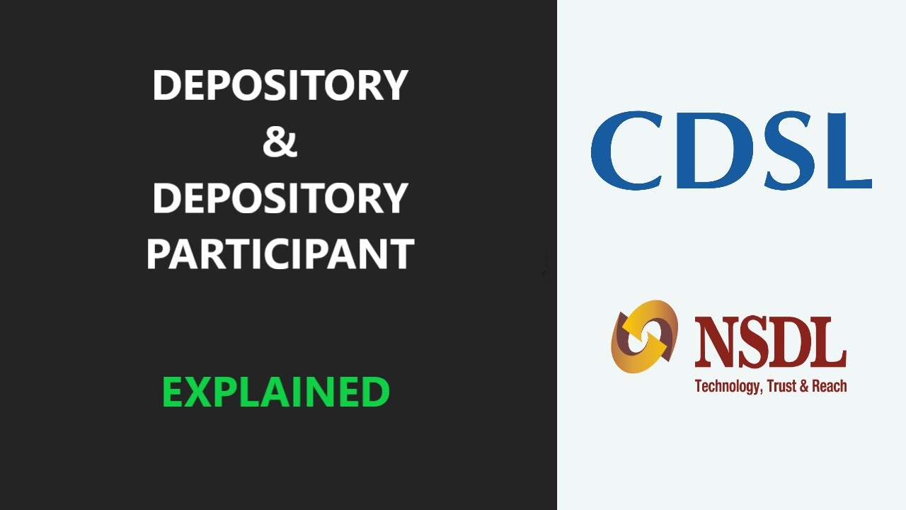 What are Depository and Depository Participant - What are NSDL and CDSL - DP ID - DP Charges
