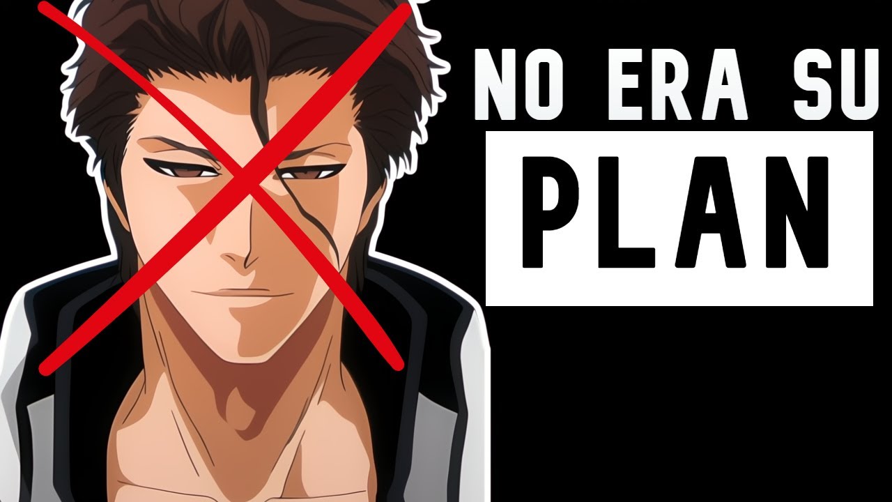 No, Aizen NO lo planeó todo (Bleach nunca dijo eso)
