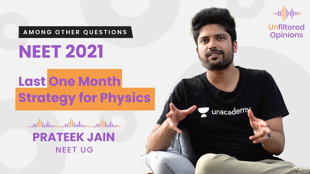 NEET 2021 | Last One Month Strategy for Physics | Prateek Jain | NEET UG