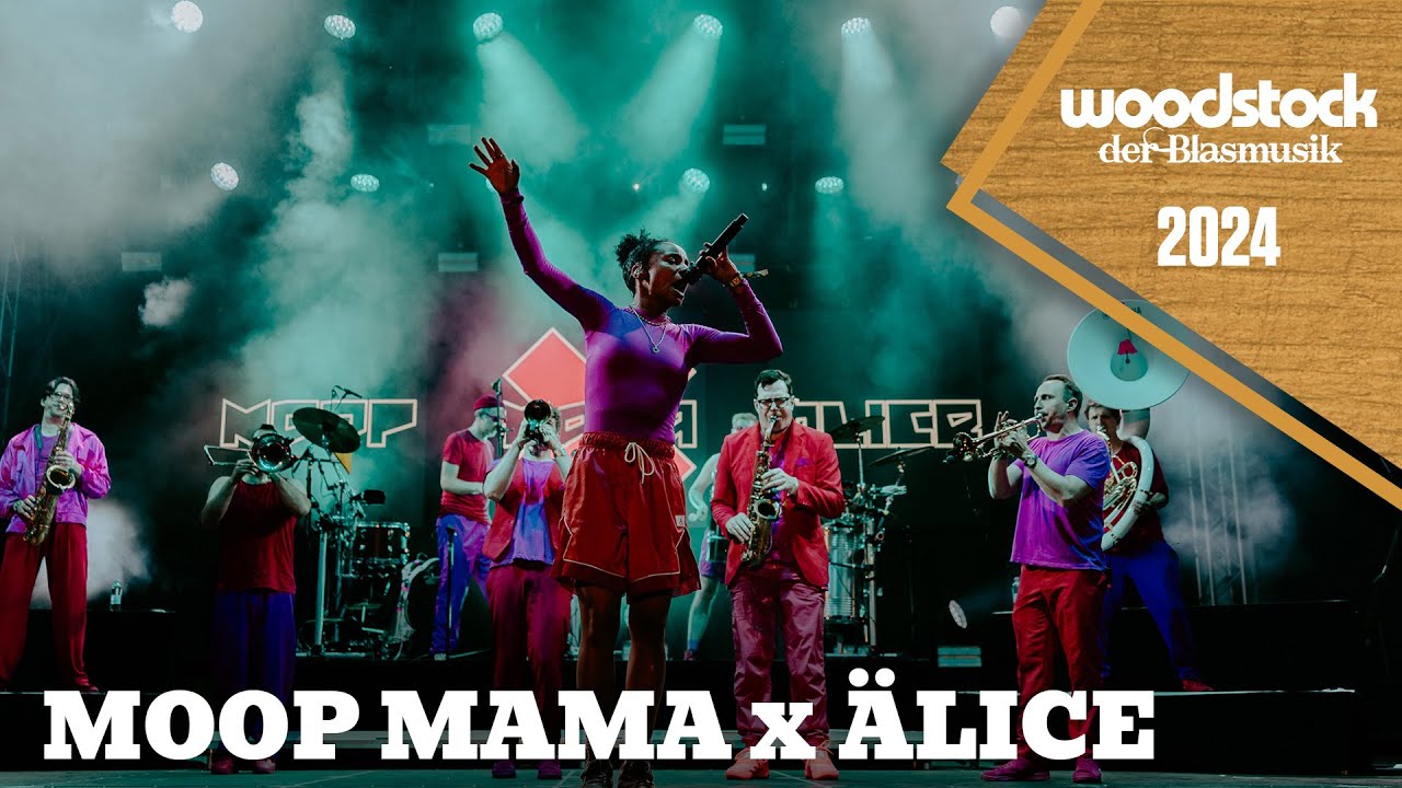 Moop Mama x Älice - Live am Woodstock der Blasmusik 2024