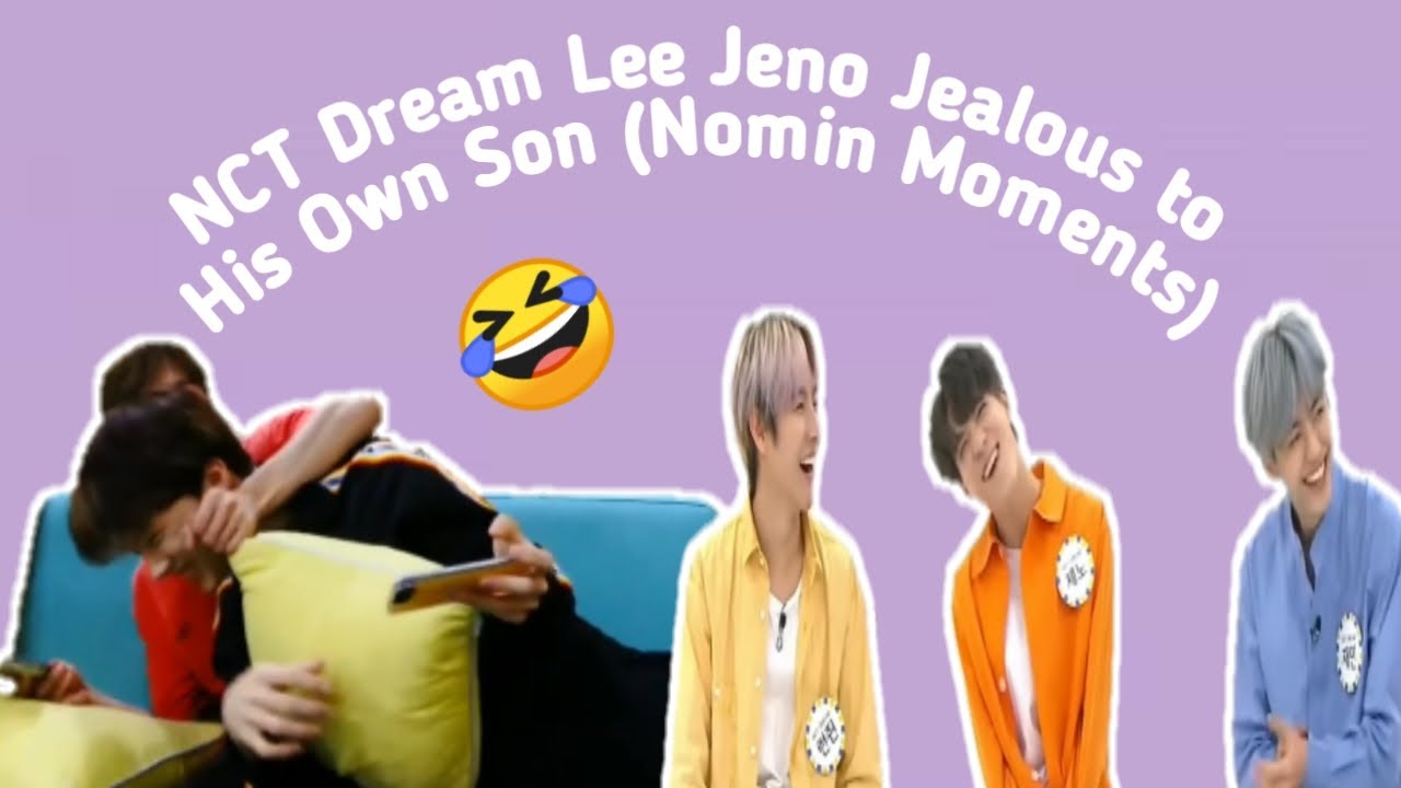 NCT Dream Lee Jeno is Jealous to His Own Son (NoMin Moments)