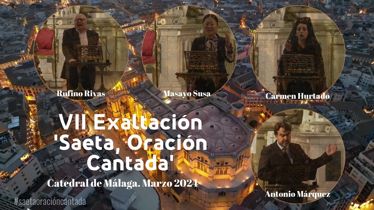 VII Exaltación 'Saeta, Oración Cantada' en la Catedral de Málaga 2024