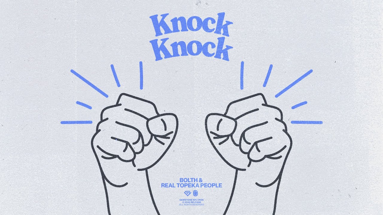 Bolth & Real Topeka People - Knock Knock (Melodic House / Deep House)