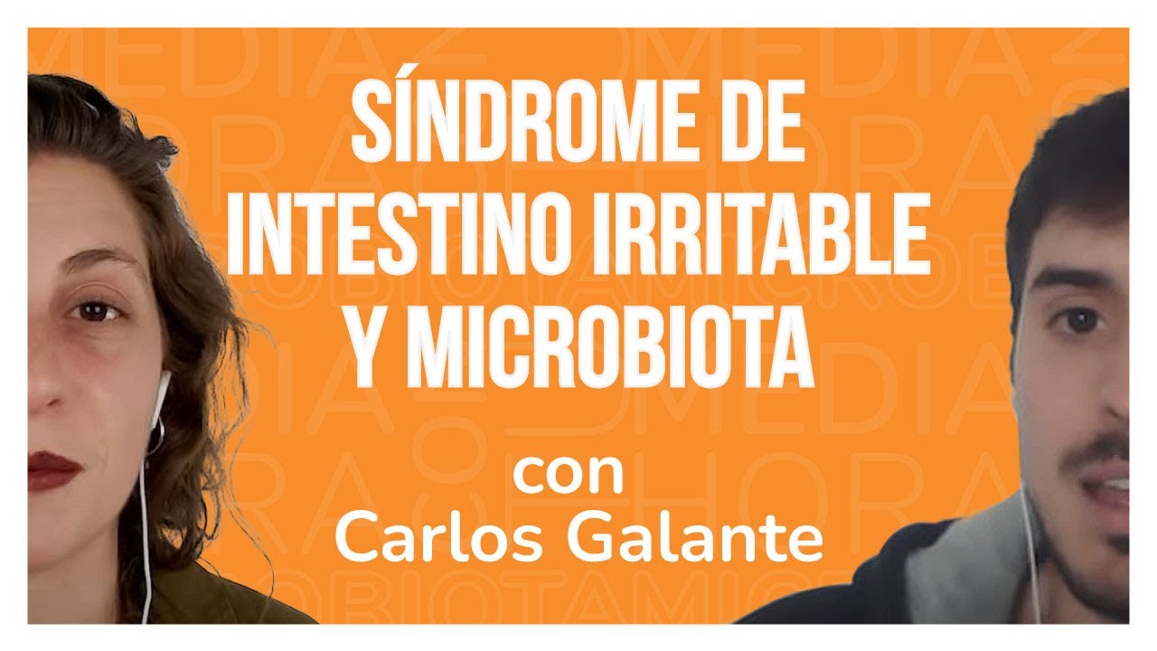 Ep. 18 🔸Síndrome de Intestino Irritable y microbiota, con Carlos Galante