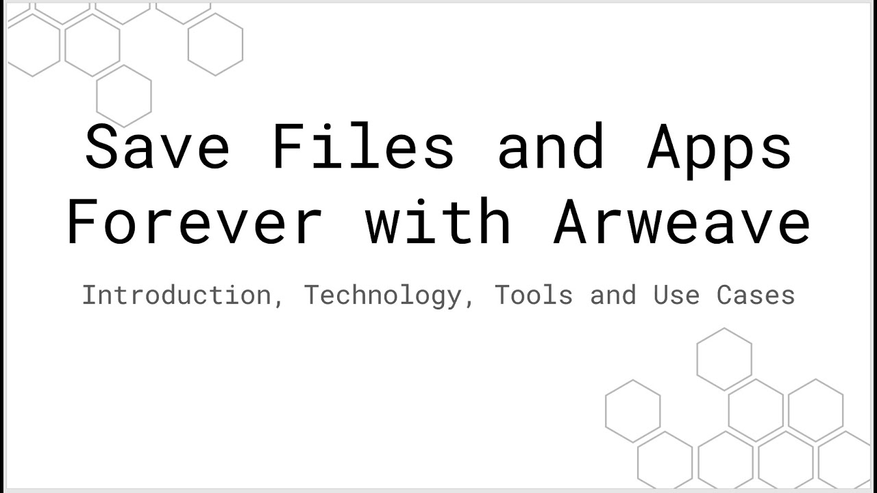 Saving Files and Apps Forever with Arweave