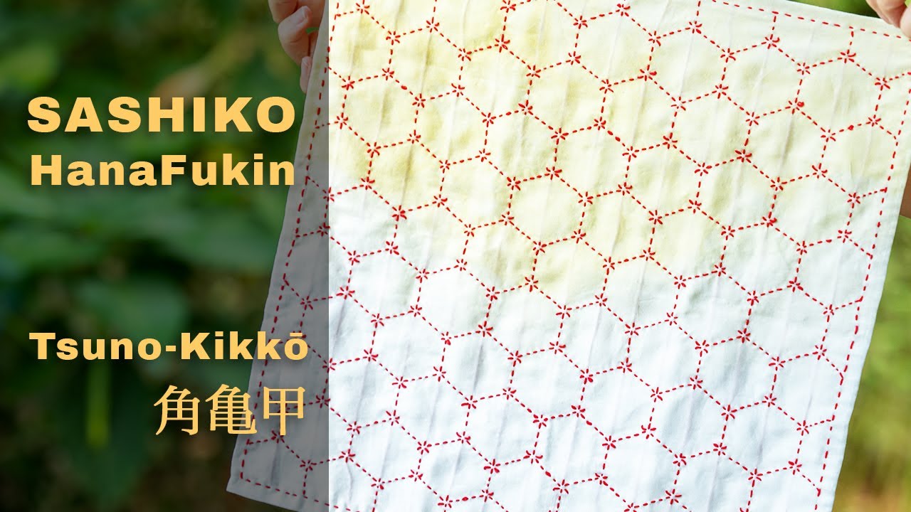 Sashiko Hanafukin with Tortoise Shell Pattern | Part 1