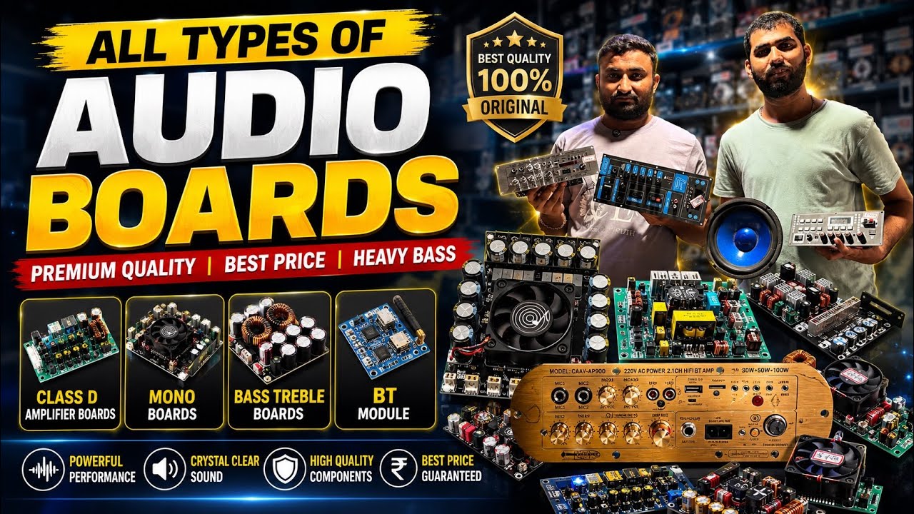All Types of Audio Boards | Class d amplifier boards | mono board | Delhi Lajpat rai market 