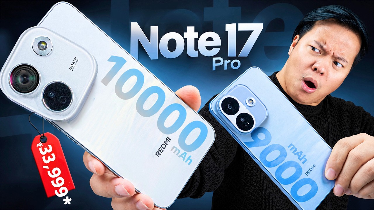Redmi Note 17 Pro & Pro Max Unboxing & Test📌 10000mAh, TrueColor AMOLED, GGV+ Starts @33,999*