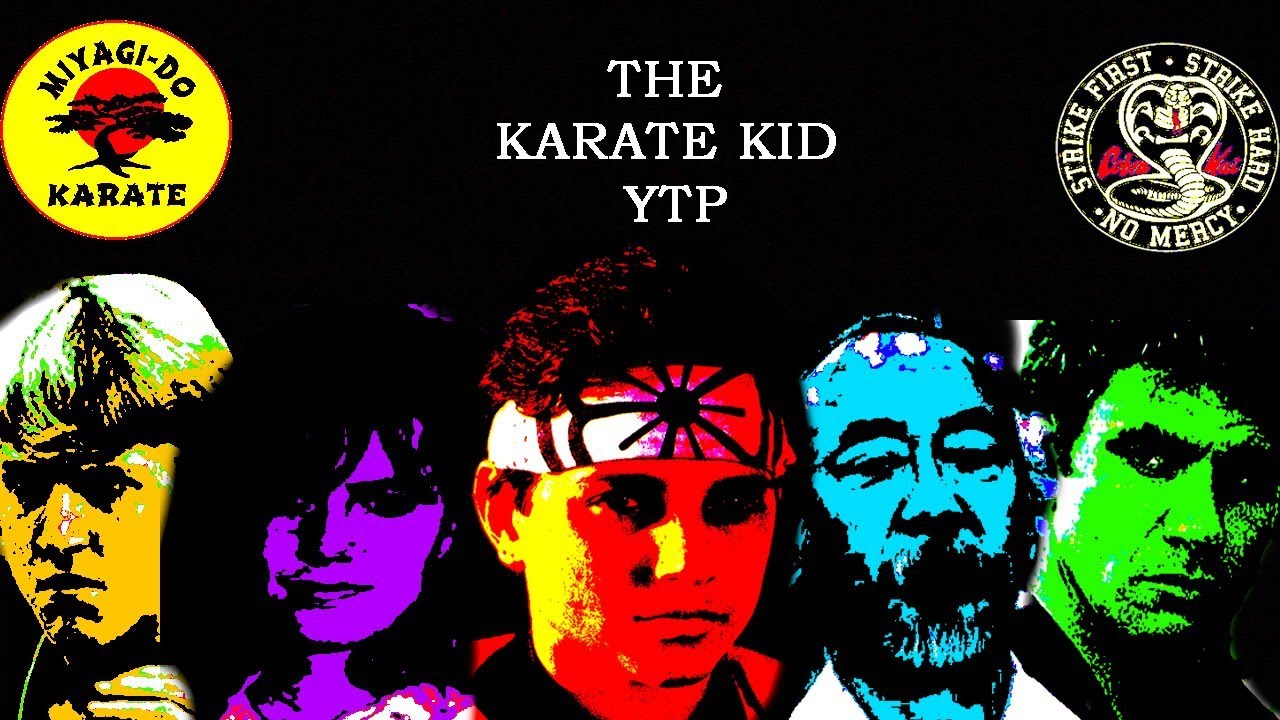 [YTP] Karate Just Kid'din