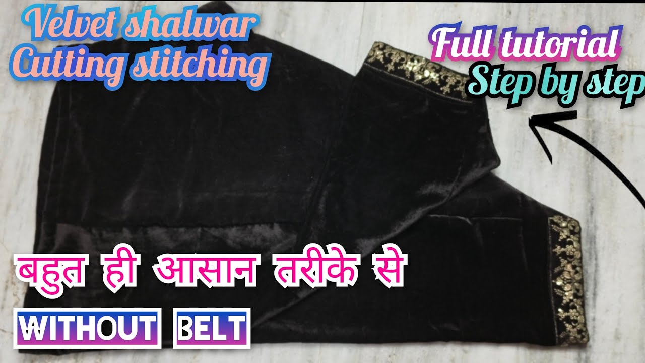 Velvet shalwar cutting stitching step by step || Winter outfit shalwar cutting stitching 
