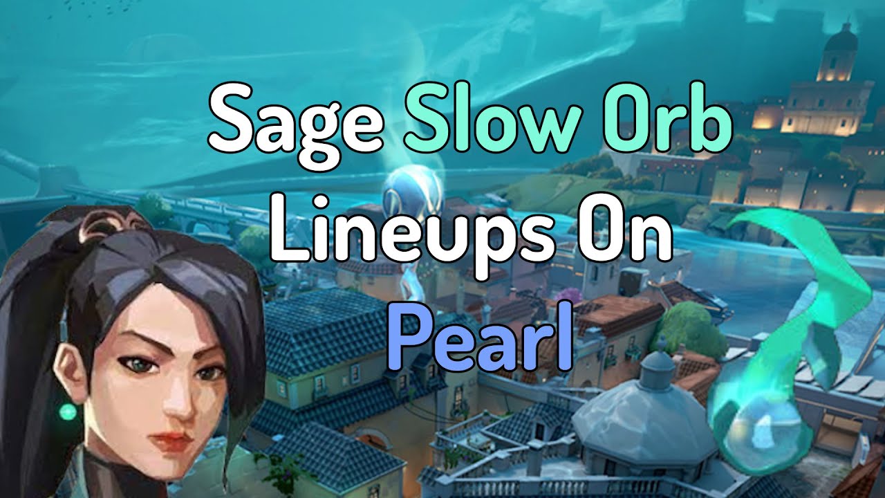 Sage Slow Orb Lineups On Pearl | Both Sites & Sides