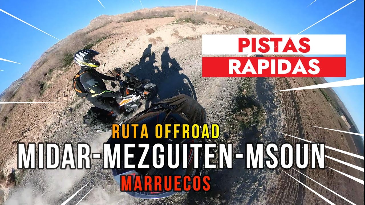 RUTA OFFROAD MIDAR-MEZGUITEN-MSOUN (MARRUECOS)