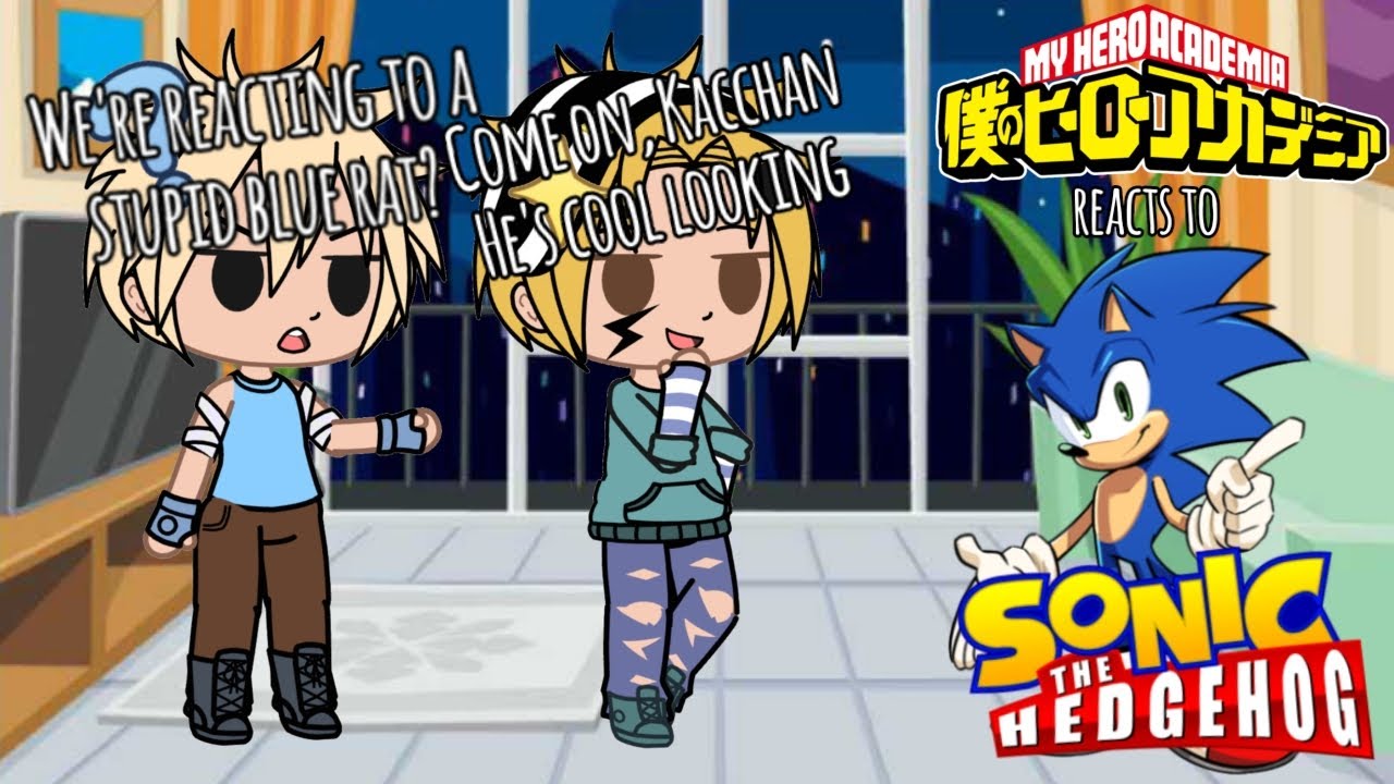 My Hero Academia Reacts to Sonic Generations