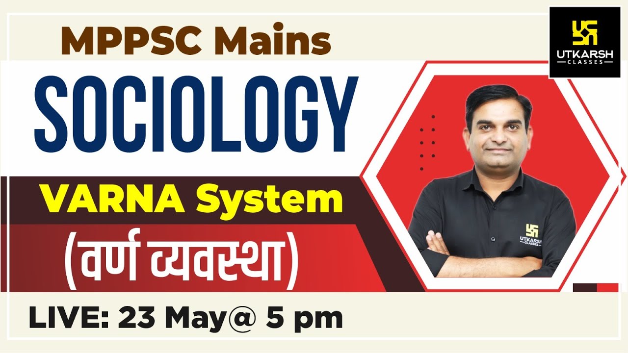 MPPSC Mains | Sociology - VARNA System (वर्ण व्यवस्था ) | Answer Writing | Ram Sir | MPPSC Utkarsh