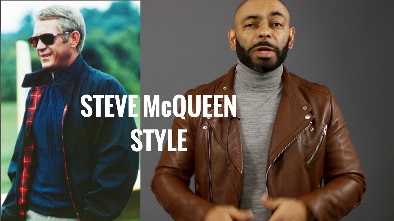 How To Dress Like Steve McQueen/Steve McQueen Style BreakDown